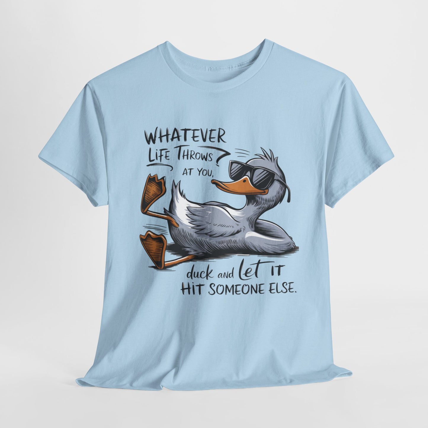 Funny Duck Quote Unisex Heavy Cotton Tee – Perfect for Casual Wear and Gifts
