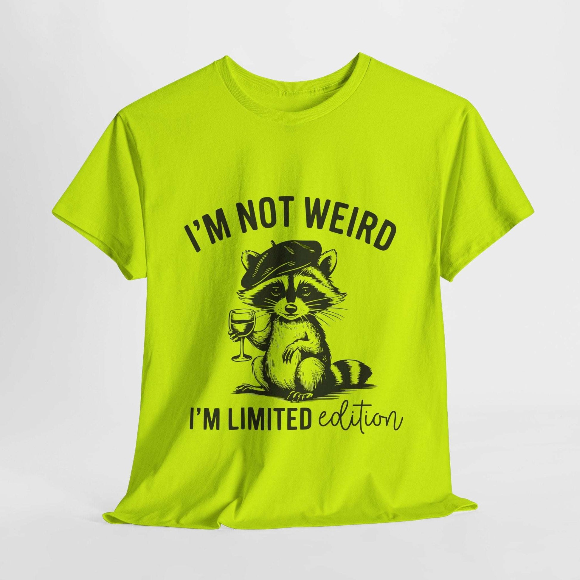 Graphic T-Shirt with Funny Quote - Unisex Heavy Cotton Tee Not Weird Limited Edition