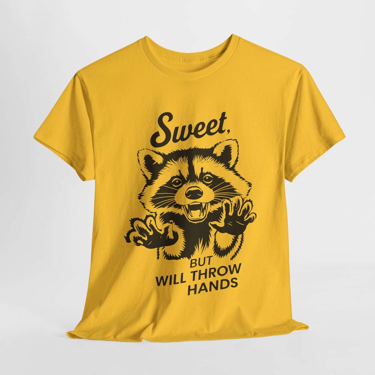 Funny Quote Sarcasm Tee Sweet Raccoon Will Throw Hands