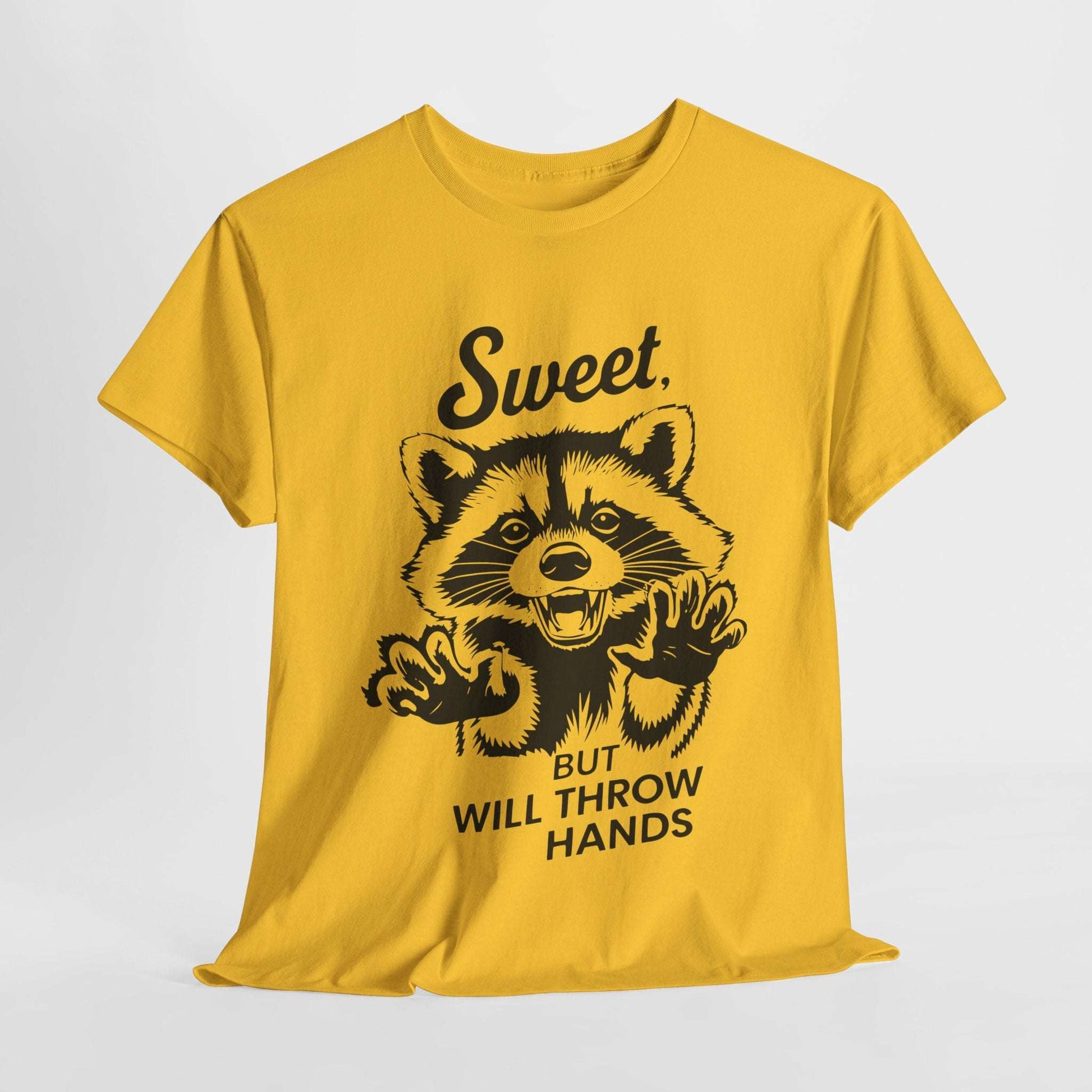 Funny Quote Sarcasm Tee Sweet Raccoon Will Throw Hands