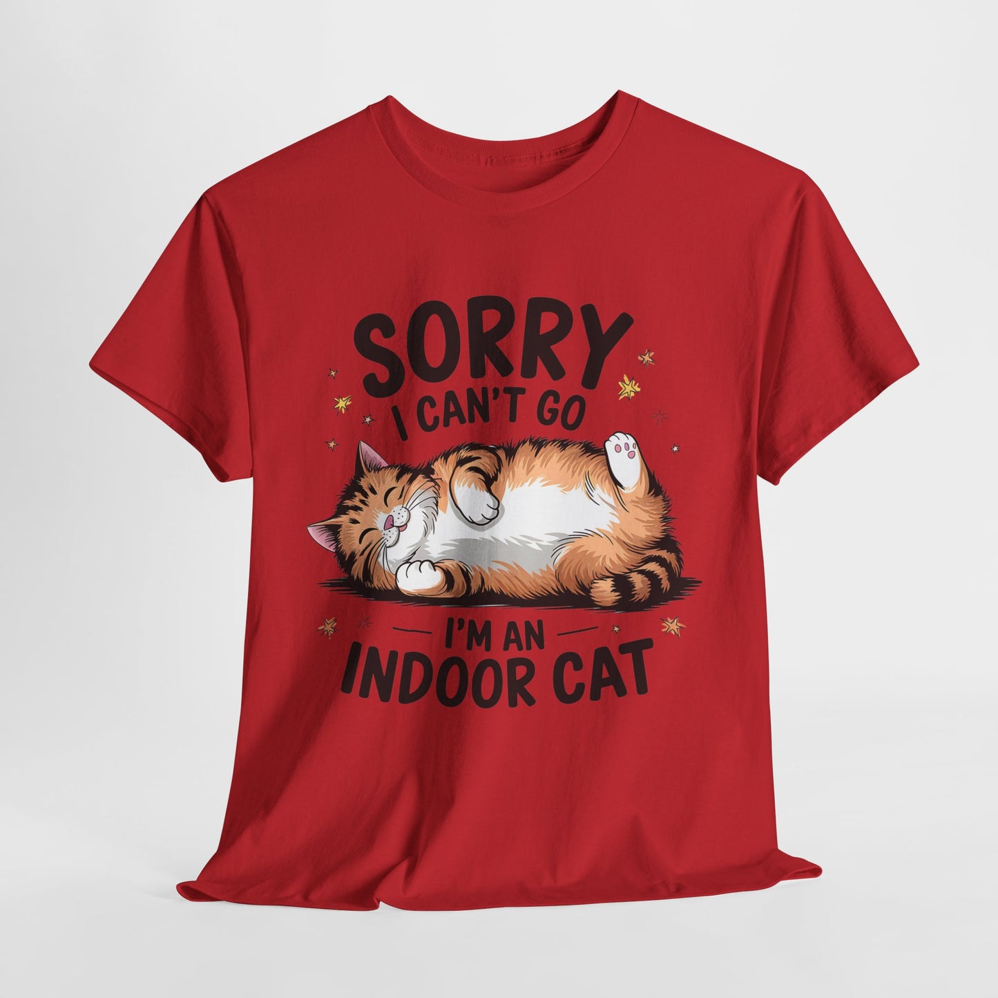 Funny Indoor Cat T-Shirt - Sorry I Can't Go