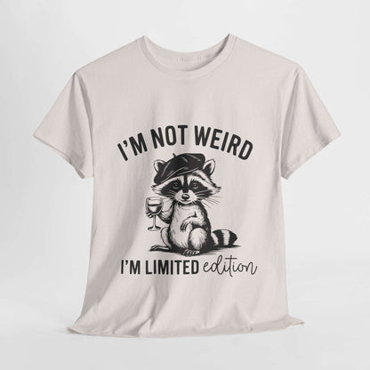 Graphic T-Shirt with Funny Quote - Unisex Heavy Cotton Tee Not Weird Limited Edition
