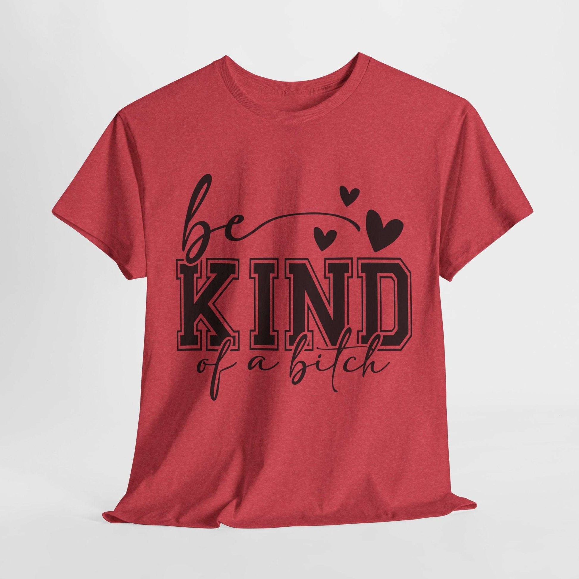 Sarcasm Quote Tee Be Kind