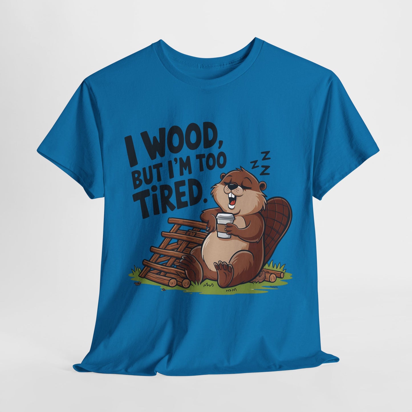 Funny Unisex Heavy Cotton Tee - 'I Wood, But I’m Too Tired' Bear Design