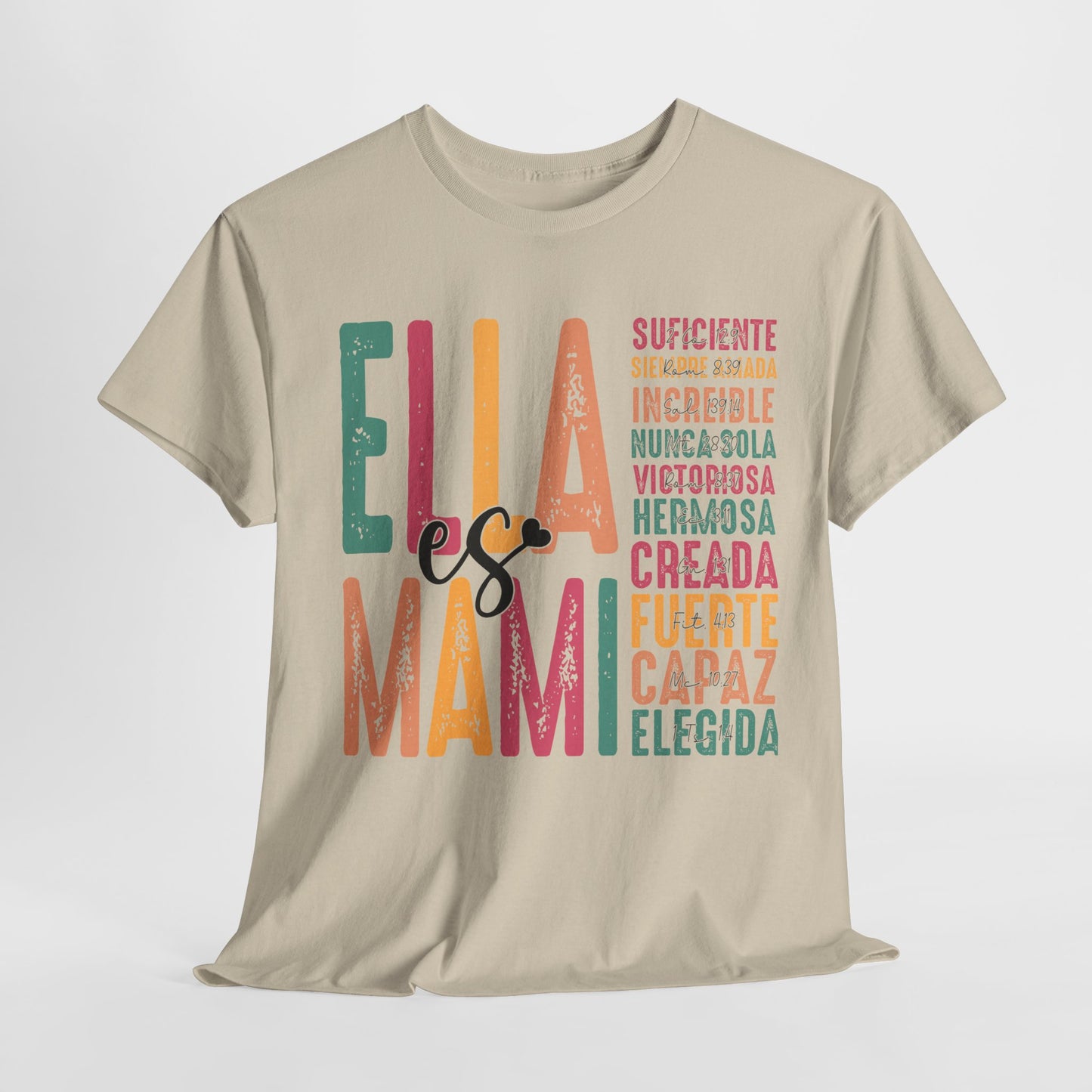 Empowering Unisex Heavy Cotton Tee - "Ella es Mami" Inspirational Shirt