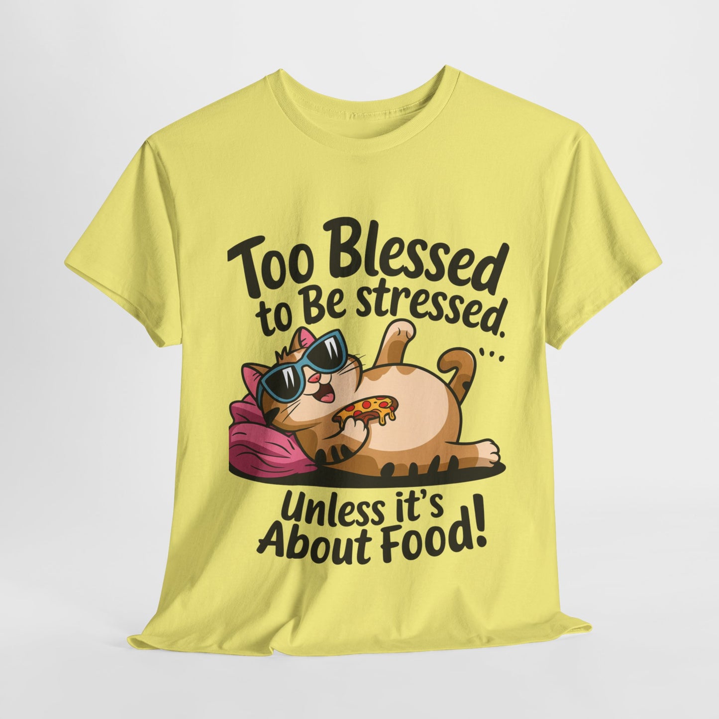 Funny Cat Unisex Heavy Cotton Tee - 'Too Blessed to Be Stressed'