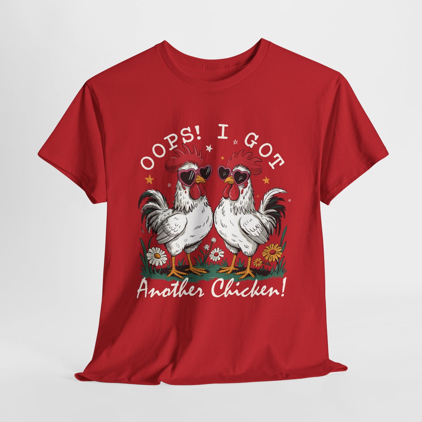 Fun Chicken Themed Tee - 'Oops! I Got Another Chicken!' Unisex Cotton T-Shirt