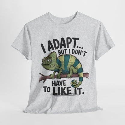 Funny Chameleon Unisex Heavy Cotton Tee - "I Adapt... But I Don't Have to Like It"