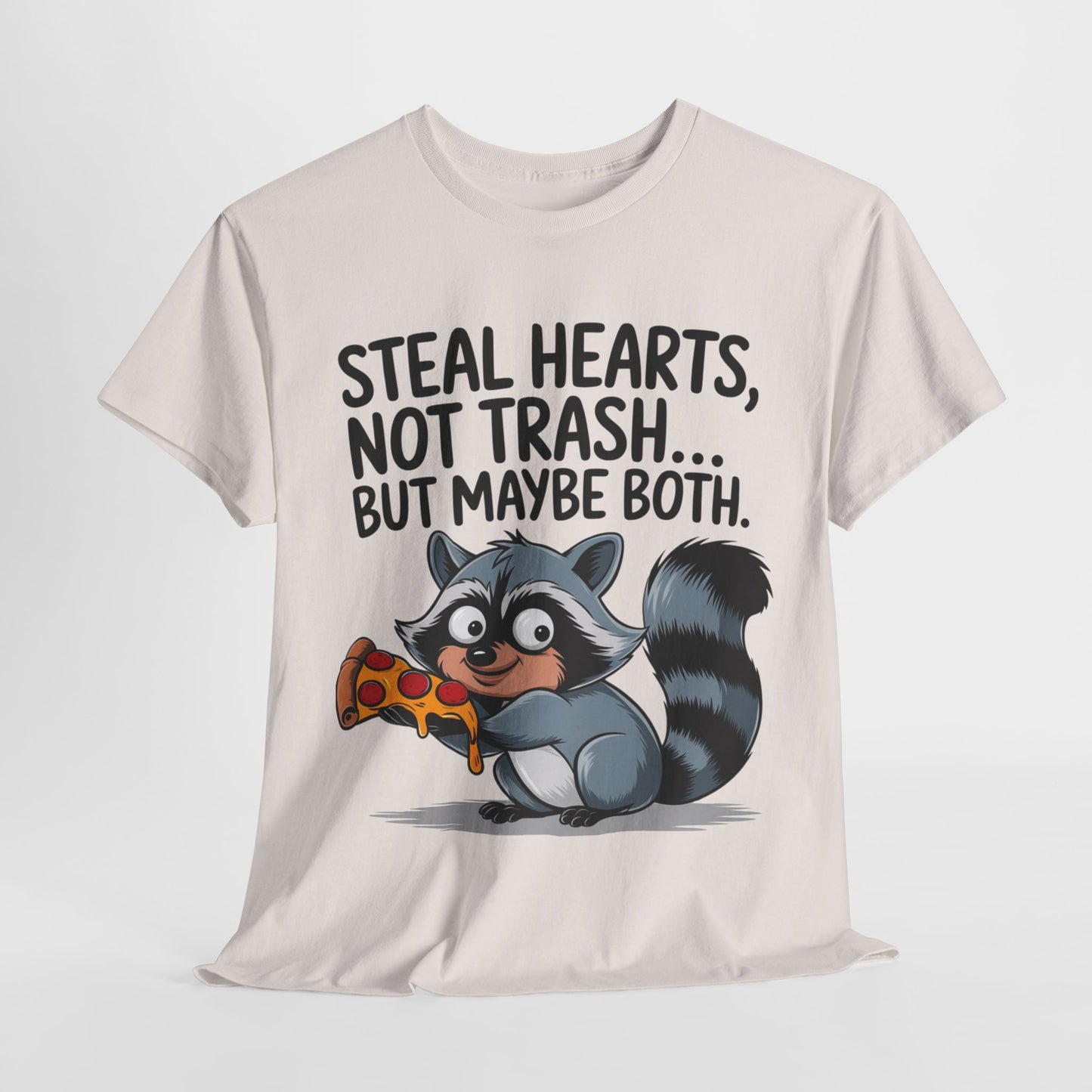 Funny Raccoon Graphic Tee - "Steal Hearts, Not Trash" Unisex Heavy Cotton T-Shirt
