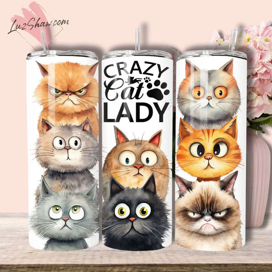 Crazy Cat Lady 20oz Stainless Steel Custom Sublimation Print Tumbler Double Wall Vacuum Insulated Cat Lover Design