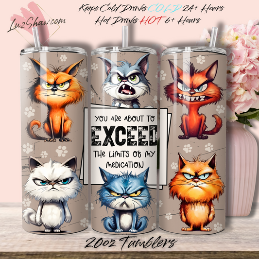 Funny Cats Sarcastic Quotes Design 20oz Stainless Steel Custom Sublimation Print Double Wall Vacuum Insulated Tumbler