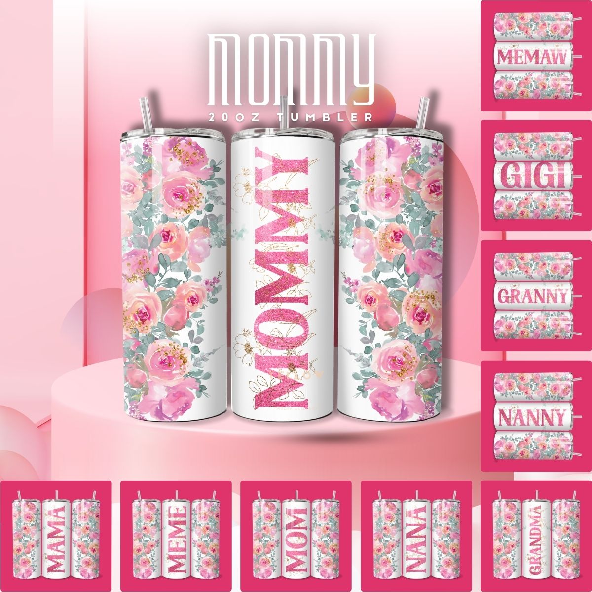 Mom or Grandma Custom Floral 10 Design Options 20oz Stainless Steel Custom Sublimation Print Double Wall Vacuum Insulated Tumbler