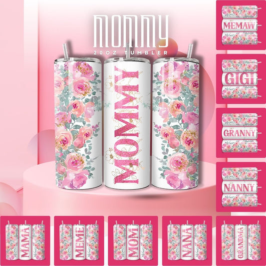 Mom or Grandma Custom Floral 10 Design Options 20oz Stainless Steel Custom Sublimation Print Double Wall Vacuum Insulated Tumbler