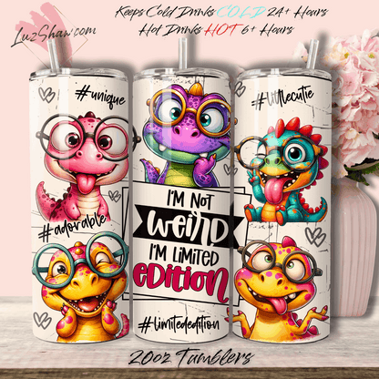 Dinosaur Toddlers Not Weird Limited Edition 20oz Stainless Steel Custom Sublimation Print Double Wall Vacuum Insulated Tumbler