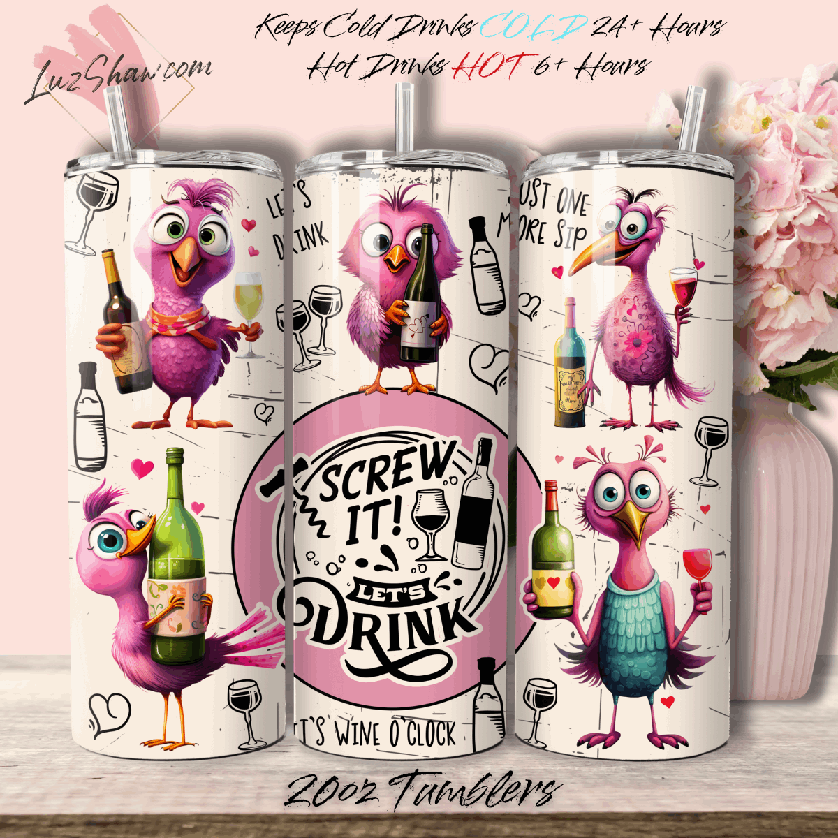 Screw It Lets Drink 20oz Stainless Steel Custom Sublimation Print Double Wall Vacuum Insulated Tumbler