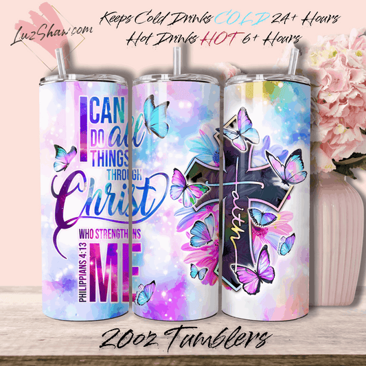 I Can Do All Things Through Christ 20oz Stainless Steel Custom Sublimation Print Double Wall Vacuum Insulated Tumbler